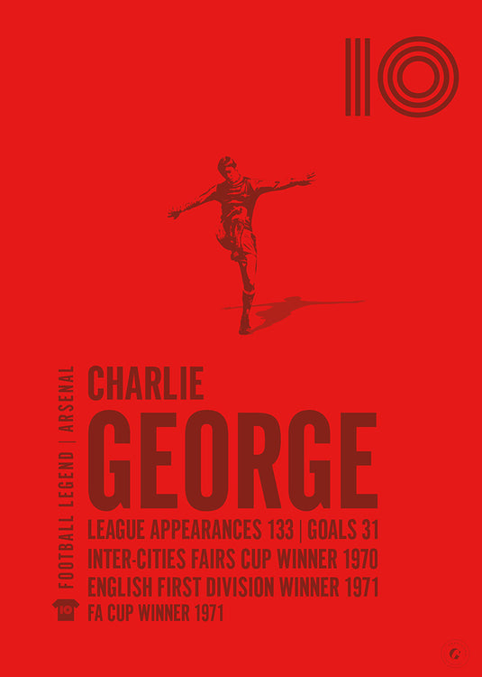 Charlie George Arsenal Legend Print