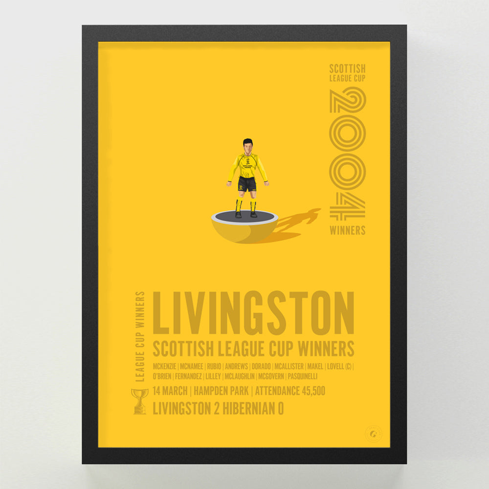 Livingston 2004 Scottish League Cup Winners Poster